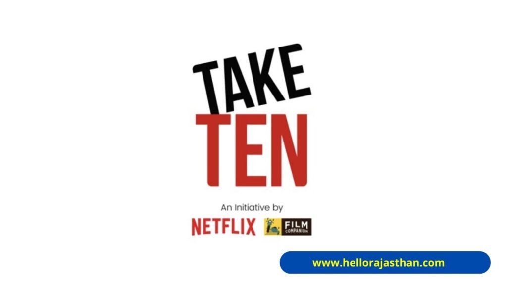 Netflix, TakenTen, Film Companion,TakeTen workshop,Netflix India,