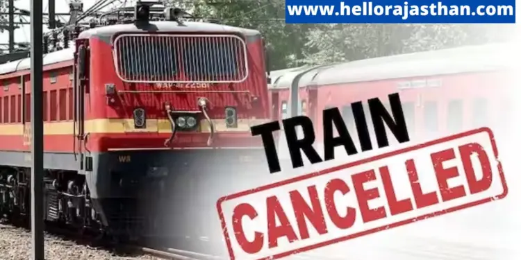 Indian Railways , Indian Railways News, Indian Railways Update, Railways News, IRCTC, Train Cancel Today, रेलवे न्यूज, रेलवे अपडेट, रेलवे अपडेट न्यूज, आइआरसीटीसी,