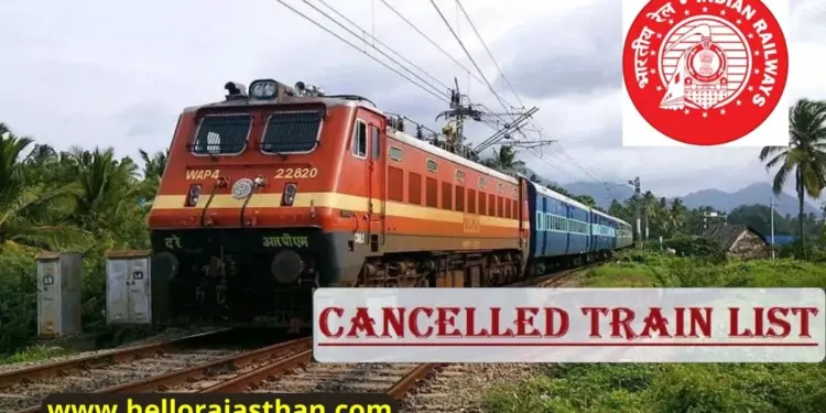 indian railways, indian railways news hindi, bhartiya railways, bhartiya rail, fog trains cancelled, list of trains cancelled, trains cancelled today, भारतीय रेलवे, आईआरसीटीसी IRCTC,INDIAN RAILWAYS,North Western Railway,Today Cancel Train List, Traffic,