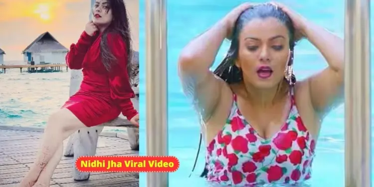 Nidhi Jha Viral Video , Bhojpuri Actress Nidhi Jha Viral Video , Nidhi Jha Viral Video Leaked, ,Nidhi Jha Viral Video Link, Nidhi Jha Viral Video on Social Media,